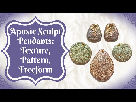 Apoxie Sculpt Pendants: Texture, Pattern, Freeform | B’Sue Boutiques