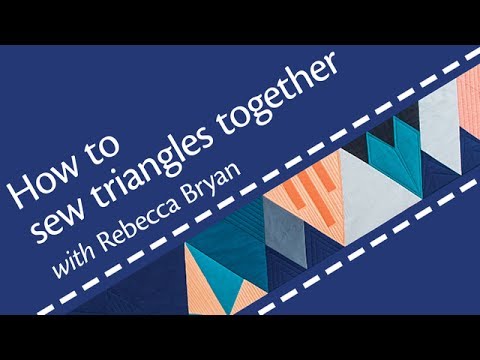 Sewing with Triangles Demo with Rebecca Bryan