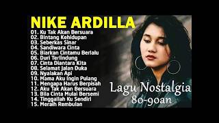 Download lagu Nike Ardilla The Best || Lagu Lawas || Indonesia Tahun 80an mp3