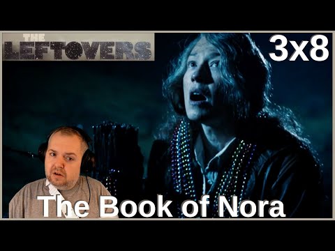 The Leftovers 3x8 'The Book of Nora' SERIES FINALE REACTION