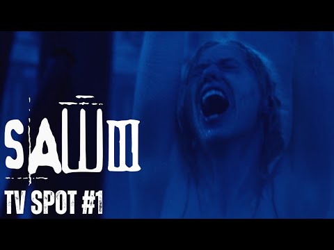 SAW III (2006) | TV Spot #1