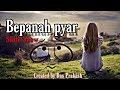 Bepanah Pyar Hai Aaja Bepanah Pyar Hai Aaja Slide Show Bepanah Pyar Hai Aaja Full Song