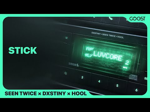 seen twice, DXSTINY, HOOL - STICK (Official Audio)