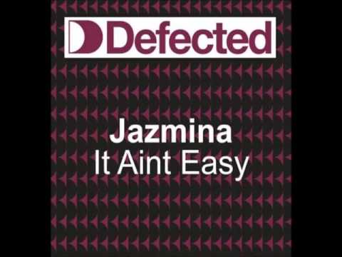 Jazmina - It Ain't Easy (Mentor Club Mix)