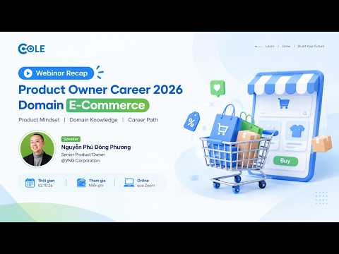 Lộ Trình Trở Thành Product Owner E-Commerce Thực Chiến Từ A-Z