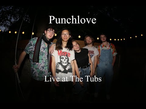 Punchlove - Live at The Tubs