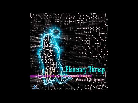 Planetary Bitmap -  Wave Charmer (Moon Songs) || album snippets