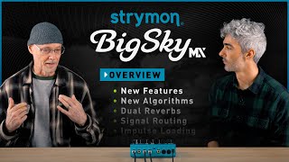 Video thumbnail for Strymon BigSky MX - Overview by strymon