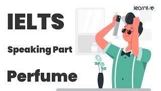 IELTS Speaking Part 1 – Perfume |Band 6–8 Sample Answers | Learnivo English #ielts #ieltsspeaking
