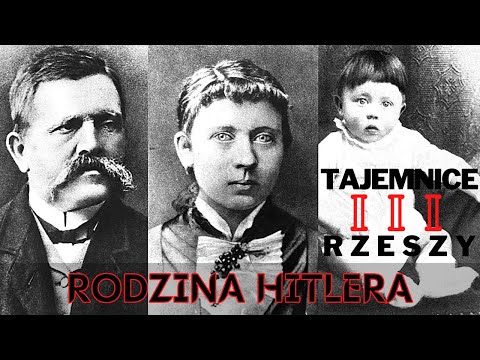 Tajemnice III Rzeszy E06 - Rodzina Hitlera. Dokument lektor PL, dokument historyczny.