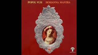 Download lagu POPOL VUH - HOSIANNA MANTRA - FULL ALBUM - GERMAN UNDERGROUND - 1972 mp3 Download lagu POPOL VUH - HOSIANNA MANTRA - FULL ALBUM - GERMAN UNDERGROUND - 1972 mp3