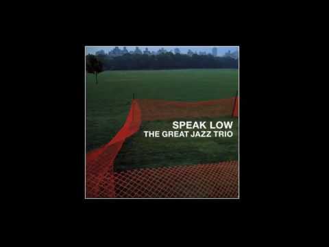 Speak Low - The Great Jazz Trio (Hank Jones)