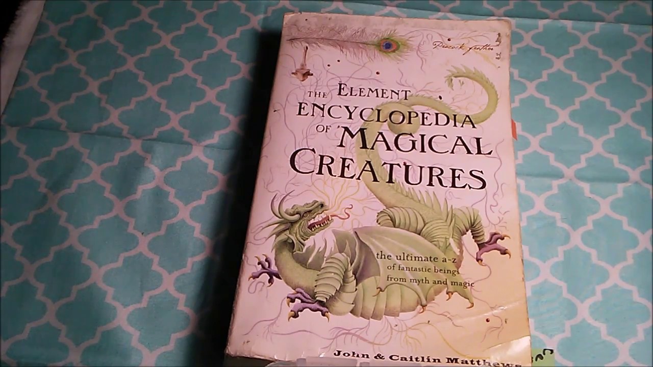 The Element Encyclopedia of Magical Creatures Book Suggestion