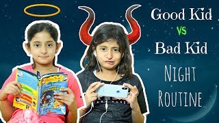 Good Kid vs Bad Kid - Night Routine | #Sketch #Fun #MyMissAnand