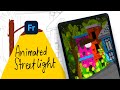 ADOBE FRESCO Animated Streetlight