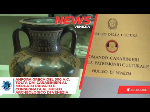 ANFORA GRECA DEL 500 A.C. TOLTA DAI CARABINIERI AL MERCATO PRIVATO E CONSEGNATA AL MUSEO