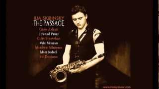 Ilia Skibinsky - THE PASSAGE Album Sampler