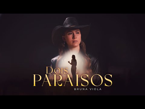 Dois Paraísos - Bruna Viola