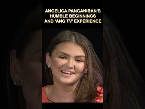 Angelica Panganiban's humble beginnings