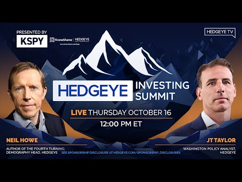 Hedgeye Investing Summit Fall 2025 | Neil Howe & JT Taylor