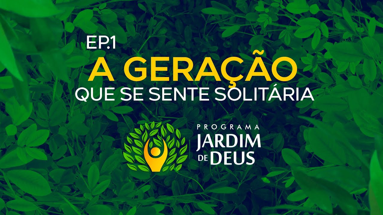 Ep05 - A GERAÇÃO QUE SE ENTE SOLITÁRIA - Parte 01