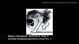 Nation of Suspects - America:2 : Iraq:0