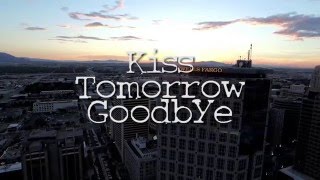Kiss Tomorrow Goodbye (OFFICIAL VIDEO) D Strong X giallo Point