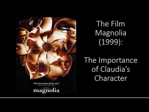 Magnolia: The Importance of Claudia's Character