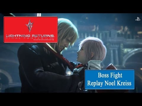 Lightning Returns: FFXIII - Noel Kriess Replay