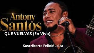 Antony Santos ES UNA LOBA En Vivo