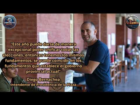 Unificar las elecciones  (Diego Bernachea -  Inten. de Presidencia de la Plaza)