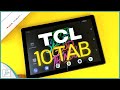 مراجعة تابلت تي سي ال 10 tcl tab 10 كل شيء أعجبنا ولم يعجبنا السعر منافس؟