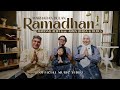 Haddad Alwi Feat Arra Baba Bubu Marhaban Bulan Ramadhan Official Music Video