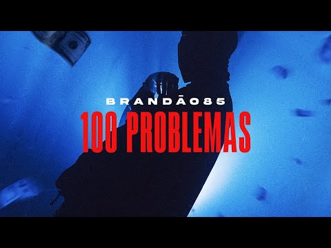 Brandão85 - 100 Problemas