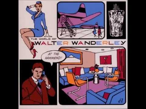 Walter Wanderley   The World of Walter Wanderley   Full Album