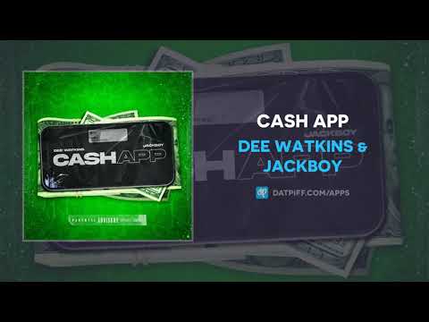 Dee Watkins & Jackboy - Cash App (AUDIO)