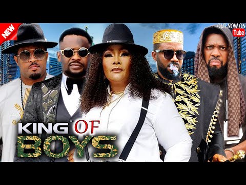 NEW - KING OF BOYS - EUCHARIA ANUOBI / FREDRICK LEONARD / ZUBBY MICHAEL 2024 NEW FULL NIGERIAN MOVIE