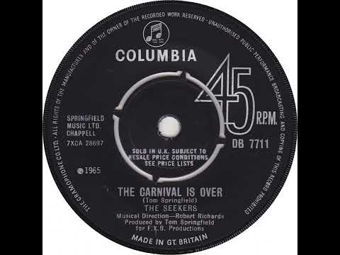 UK New Entry 1965 (262) The Seekers - The Carnival Is Over