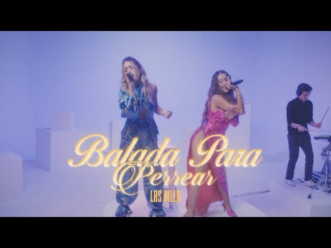 LAS VILLA - Balada Para Perrear Live Session