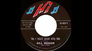 Bill Reeder -- Till I Waltz Again With You