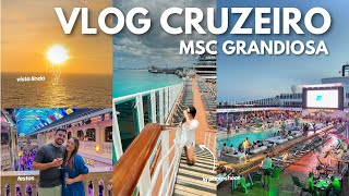 VLOG CRUZEIRO DE FÉRIAS 2024 - MSC GRANDIOSA