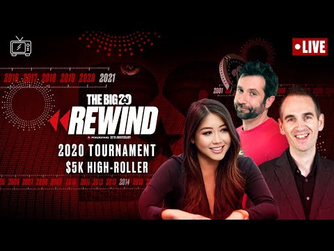 BIG 2O REWIND FINAL TABLE 🔴 2020 - Year of the Arena ♠️ $5K High Roller