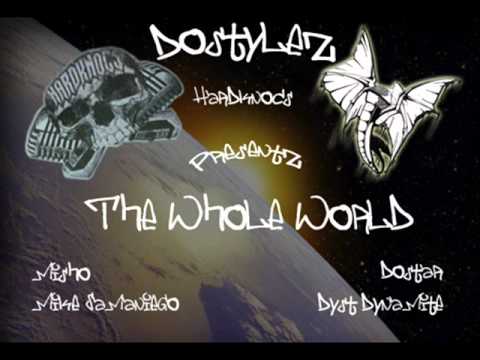 Dostylez feat misho samaniego tha whole world.wmv
