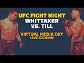 UFC Fight Island 3: Robert Whittaker vs. Darren Till Virtual Media Day Live Stream - MMA Fighting