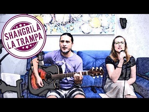 Shangrila - La Trampa