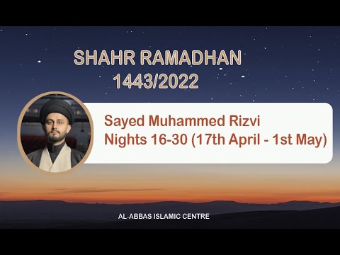 Eve 27th Shahr Ramadhan 1443 - Sayed Muhammed Rizvi