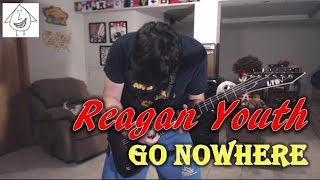 Reagan Youth - Go Nowhere - Guitar Cover (Tab in description!)