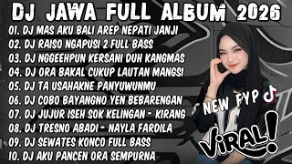Download lagu DJ JAWA TERBARU 2026 FULL BASS🎶DJ DEMI KOWE X RAISO NGAPUSI 2 🎶FULL ALBUM VIRAL TIKTOK TERBARU 2026 mp3