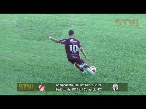 GOLS SERTÃOZINHO 1X1 COMERCIAL- Campeonato Paulista Sub20 - 2024