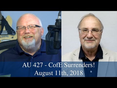 Anglican Unscripted #427 - CofE Surrenders!